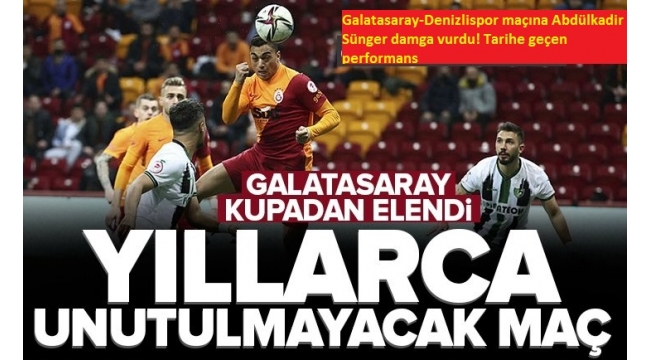 Galatasaray'a evinde büyük şok! Galatasaray Türkiye Kupası'nda Denizlispor'a elendi  