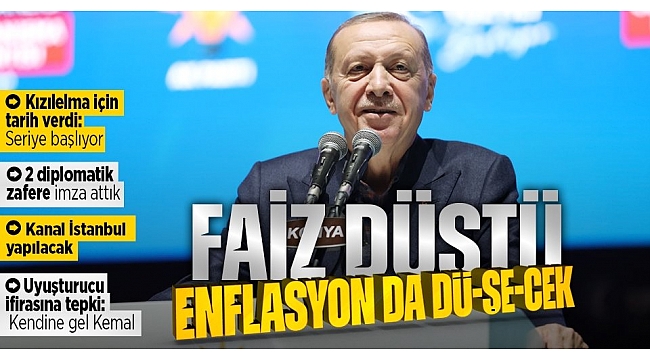 Başkan Erdoğan'dan Konya'da önemli açıklamalar: Merak etmeyin enflasyon da inecek 